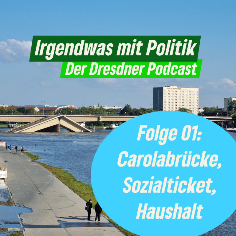 Folge 01: Carolabrücke, Sozialticket und Dresdner Haushalt