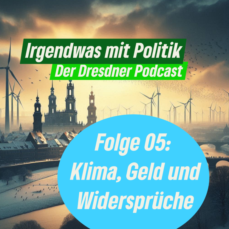 Folge 05 – Klima, Geld und Widersprüche