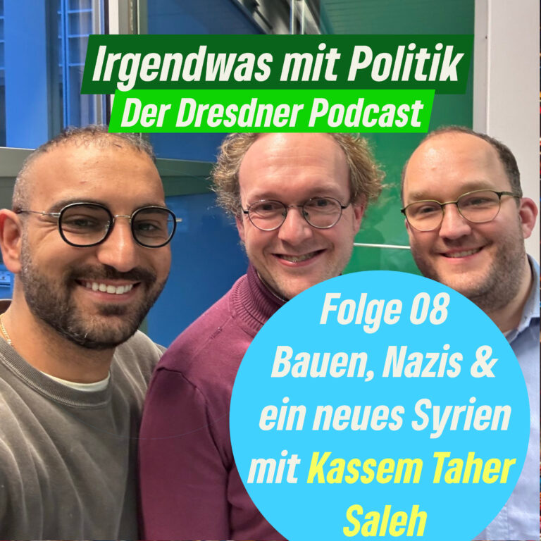 Folge 08 – Bauen, Nazis und ein neues Syrien – mit Kassem Taher Saleh